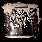 Cuando la tierra grita